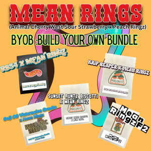 "Mean Ringz" (Animal Cherry West Sour Strawberry x Peach Ringz) BYOB Build Your Own Bundle