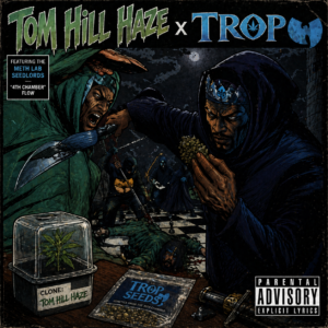 Trop Hill Haze (Tom Hill Haze x Trop)