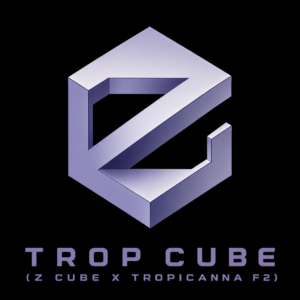 Trop Cube (Z Cube x Trop)